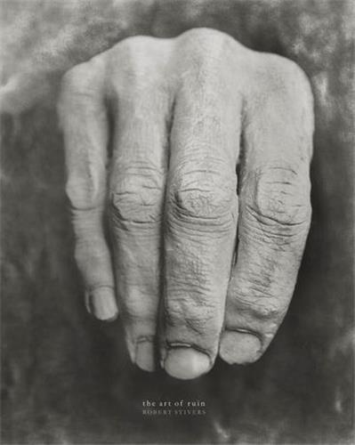 Robert Stivers The Art of Ruin /anglais