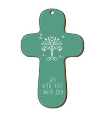 Croix verte en bois imprimée Sois notre force chaque jour