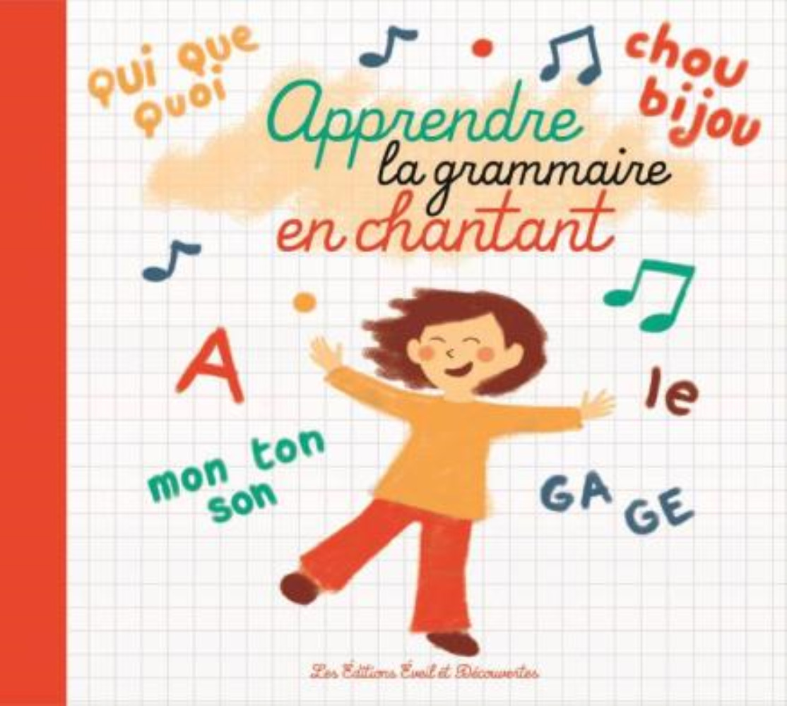 APPRENDRE LA GRAMMAIRE EN CHANTANT