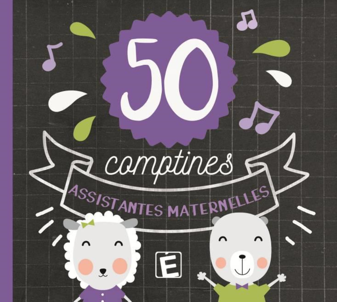 50 COMPTINES ASSISTANTES MATERNELLES