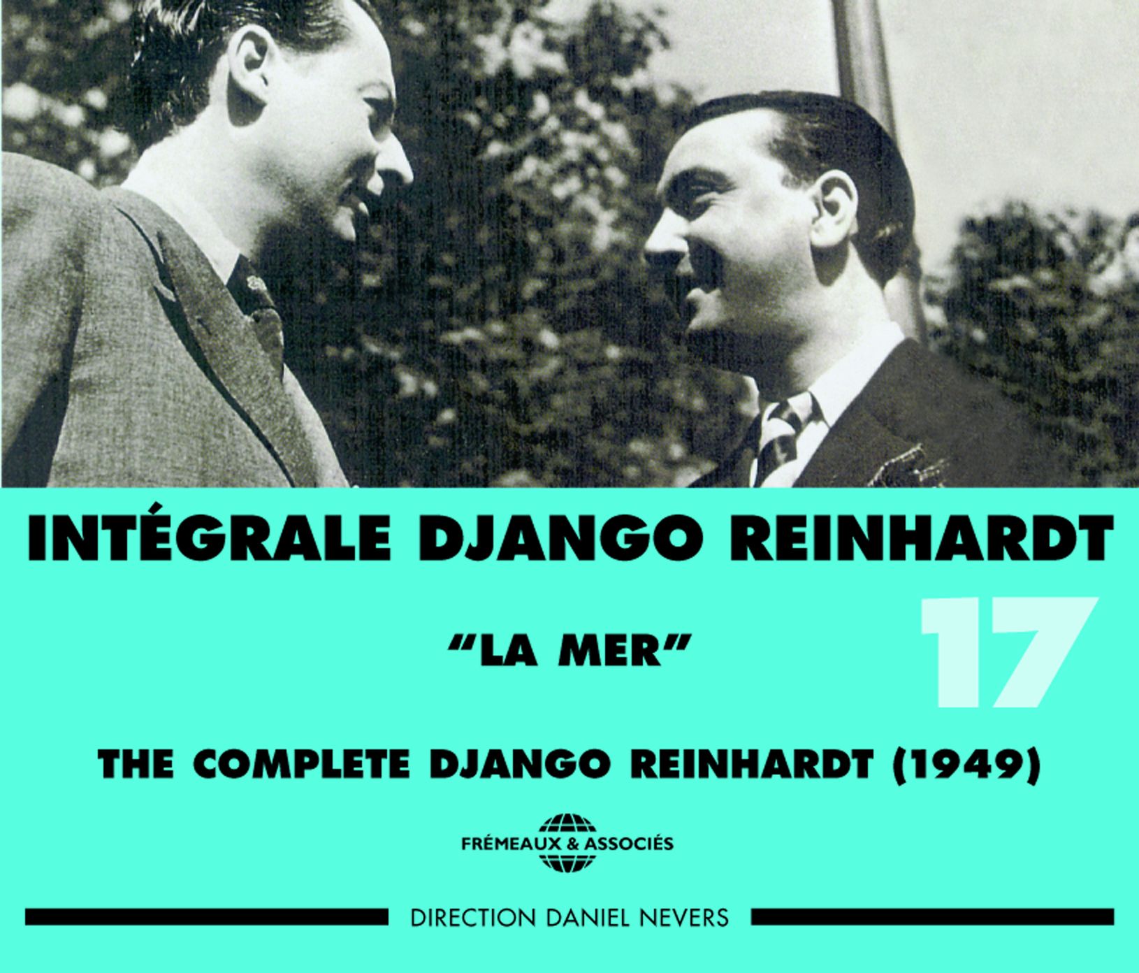 DJANGO REINHARDT INTEGRALE VOL 17 LA MER 1949 COFFRET DOUBLE CD AUDIO