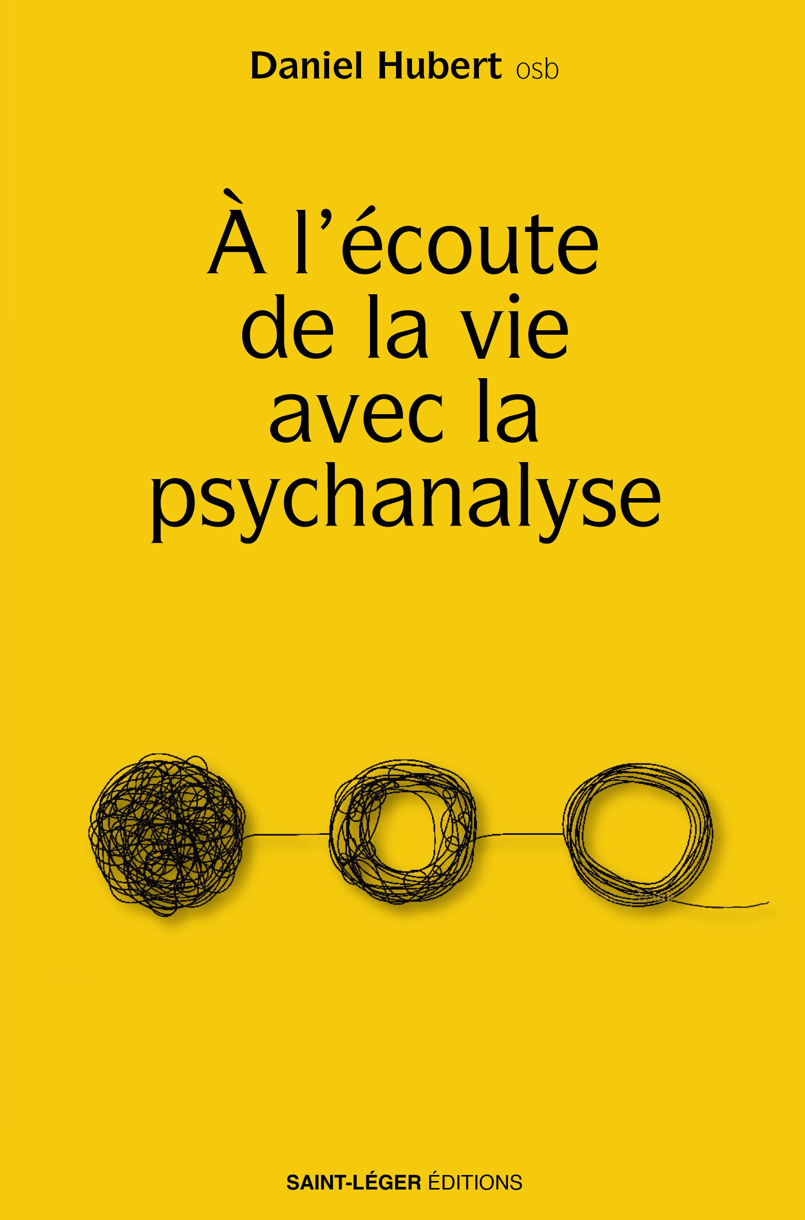 À l'écoute de la vie avec la psychanalyse