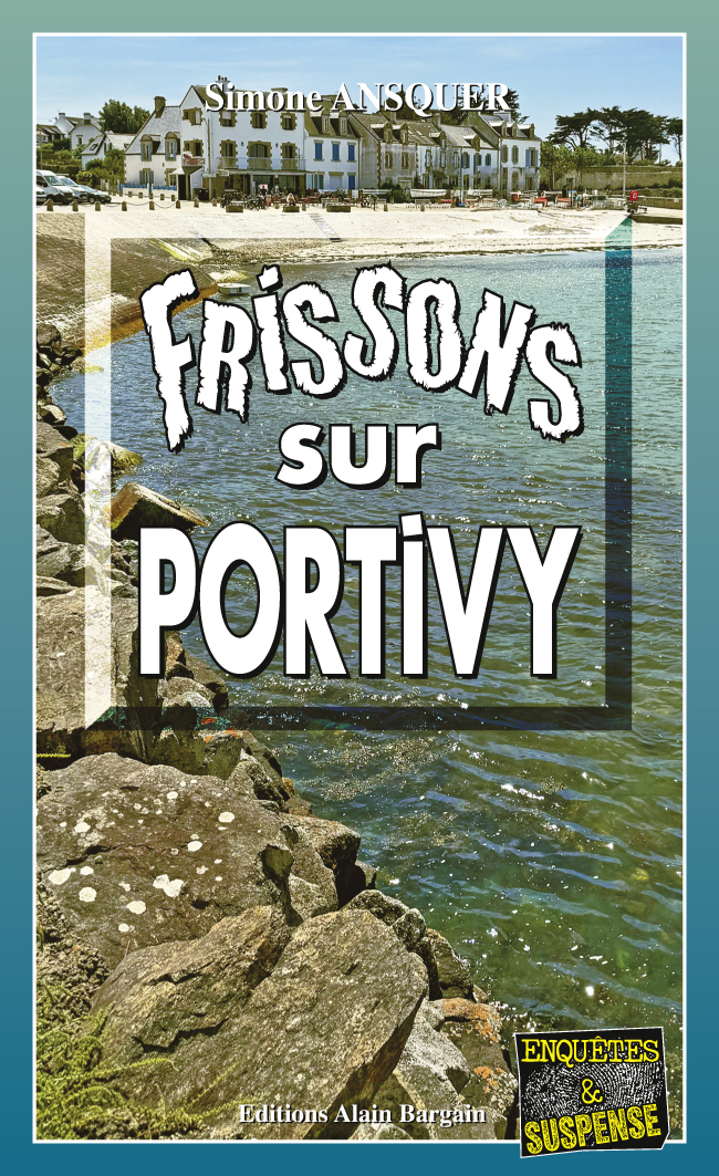 Frissons sur Portivy