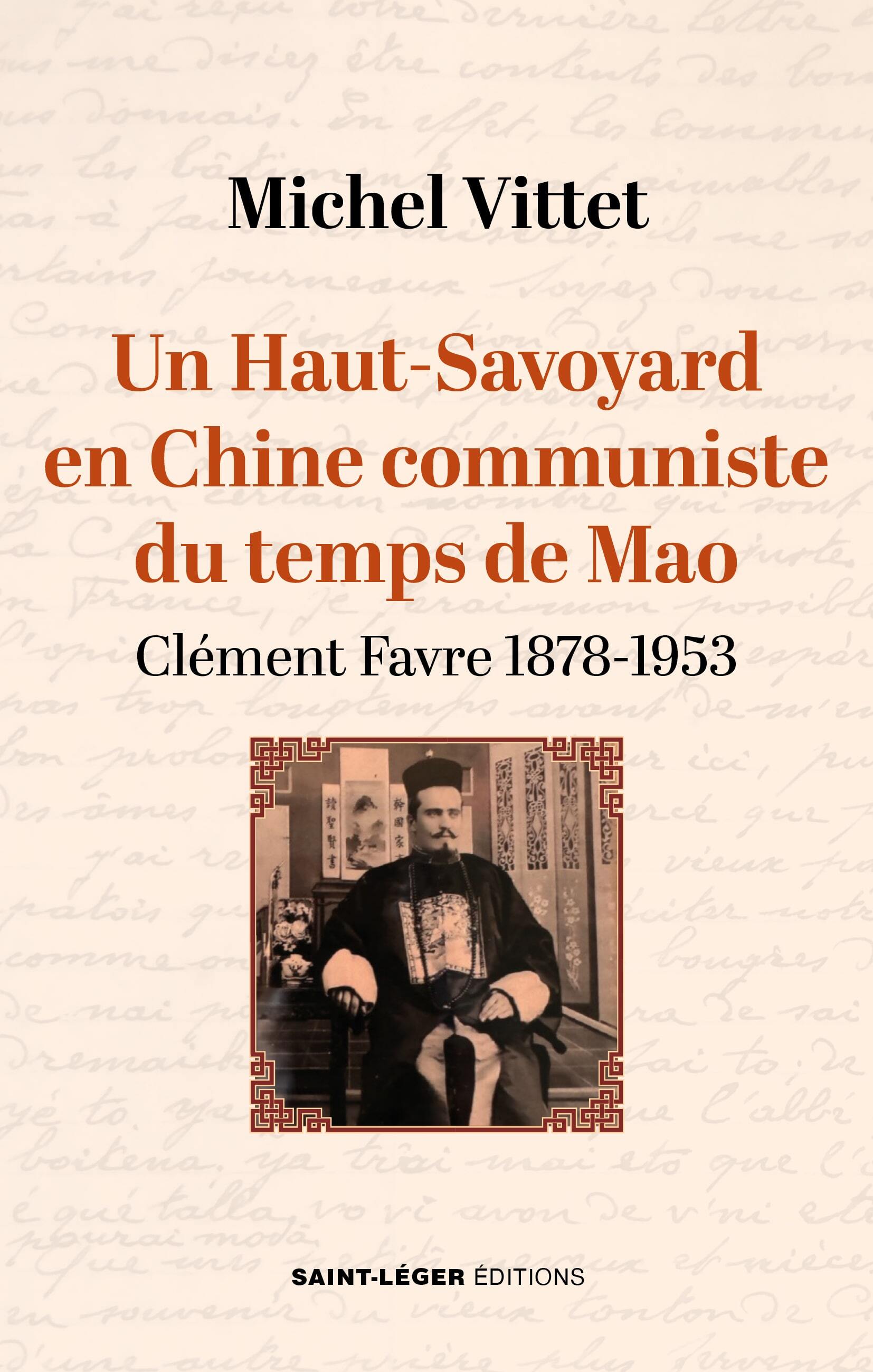 Un Haut Savoyard en Chine communiste du temps de Mao