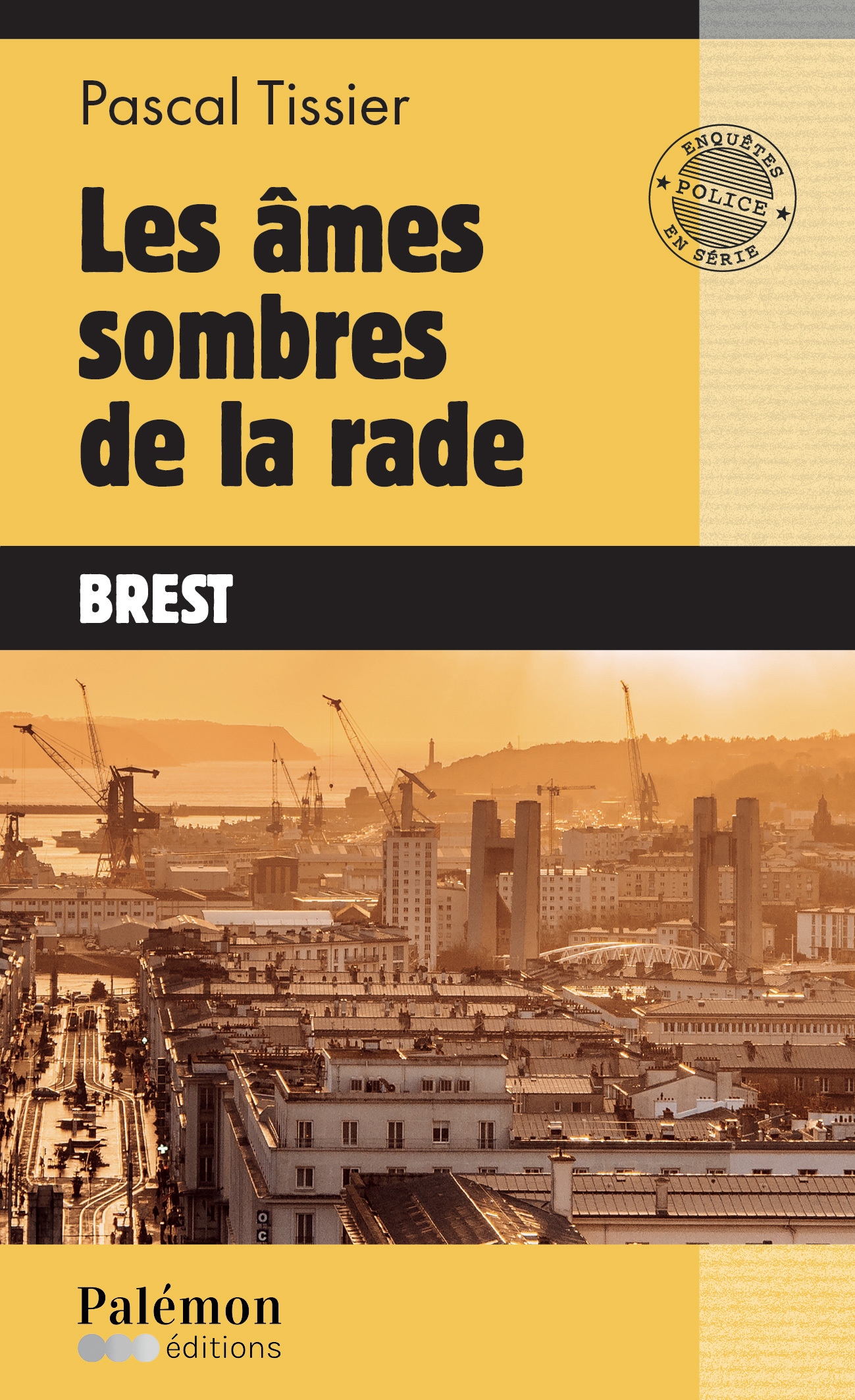 Les âmes sombres de la rade