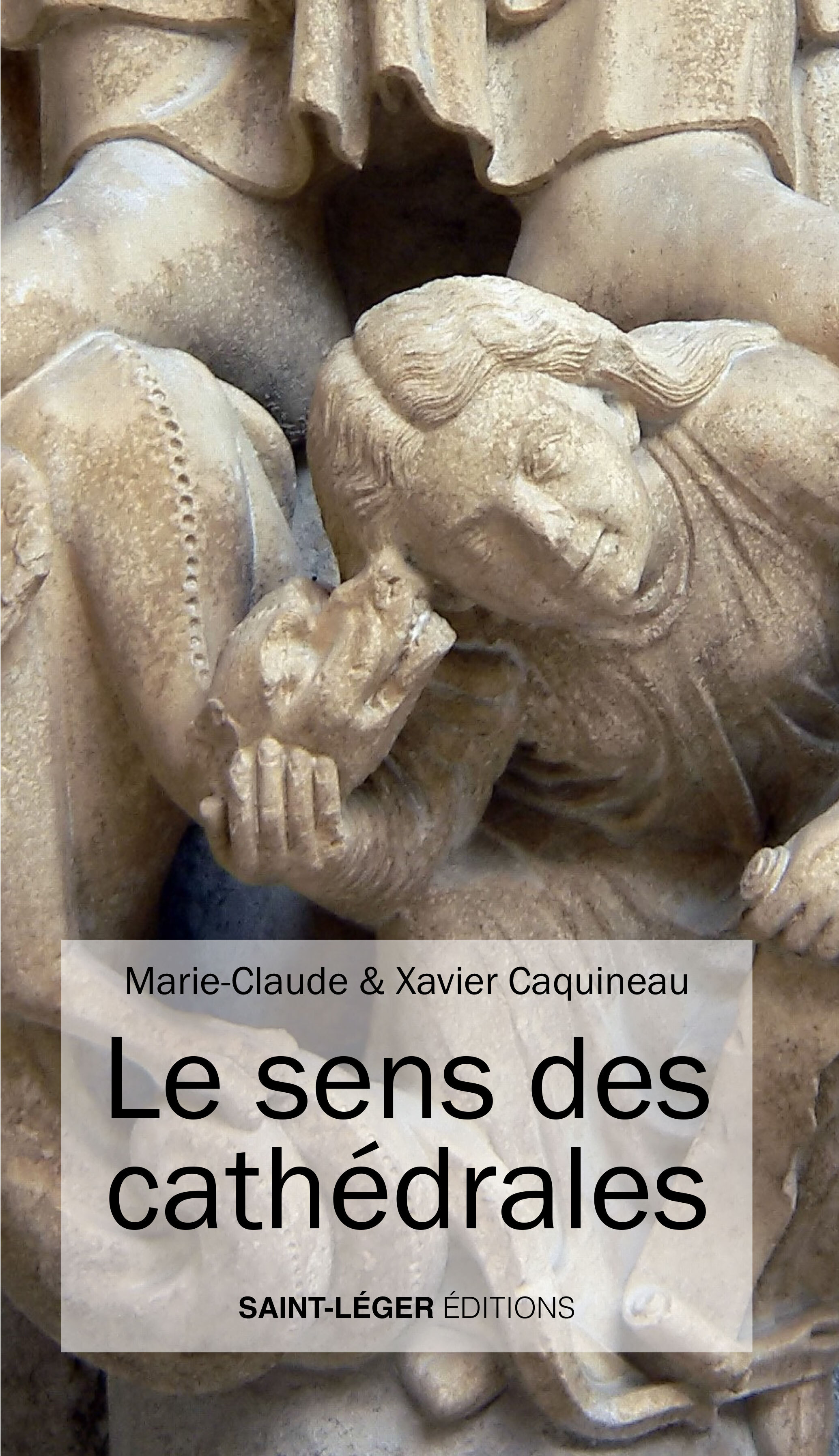 Le sens des cathédrales