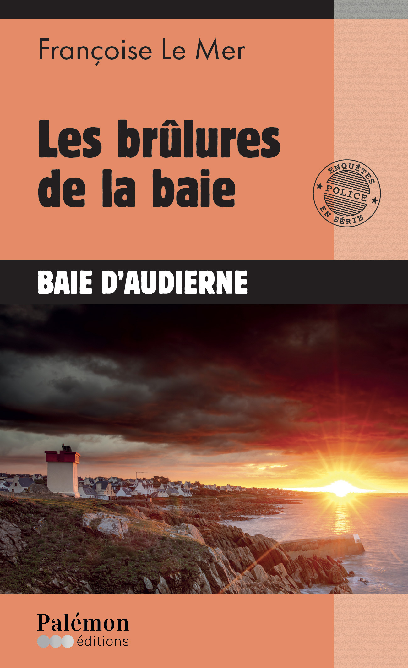 Les brûlures de la baie