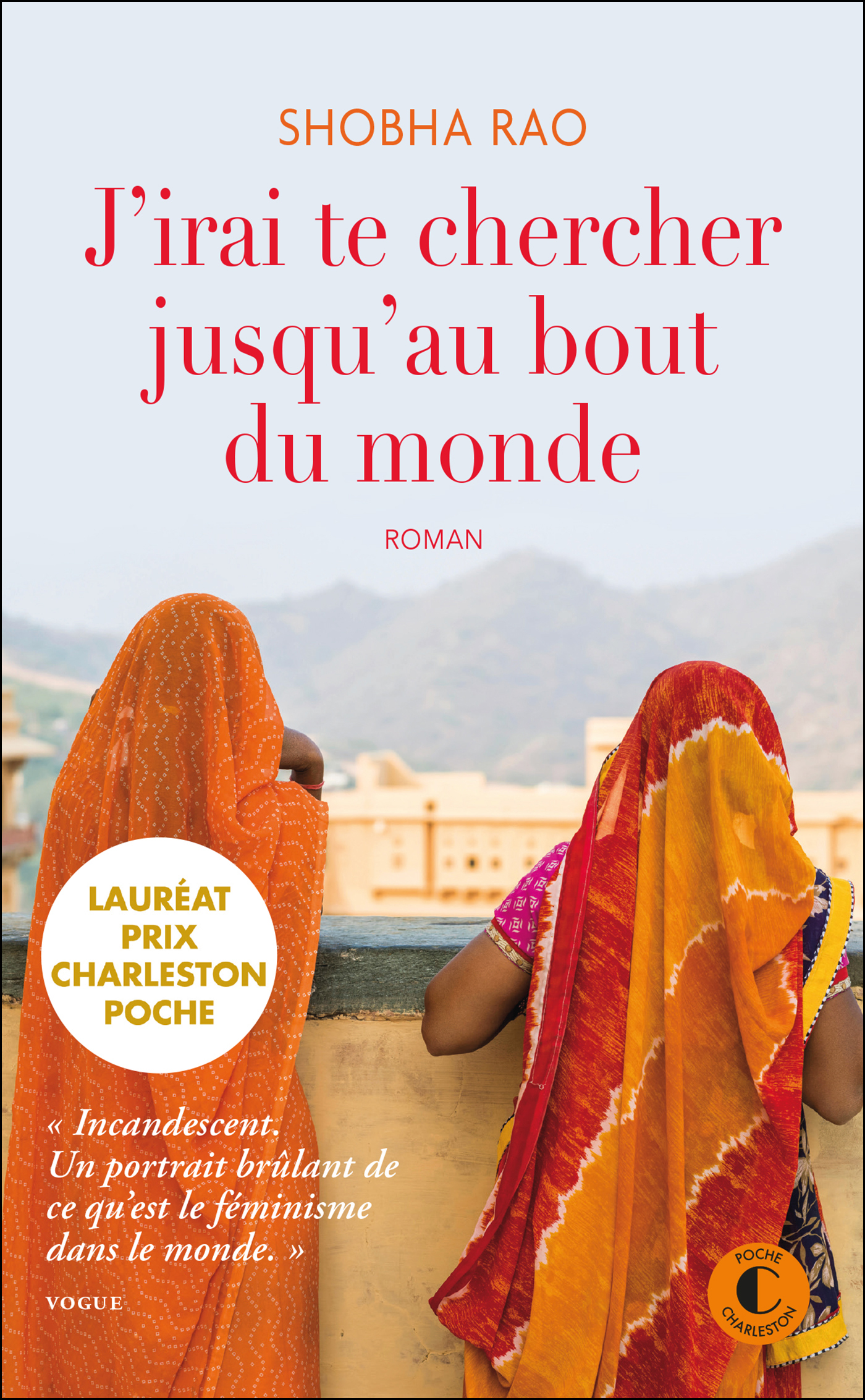 J'irai te chercher jusqu'au bout du monde - Prix Charleston Poche Etranger 2024