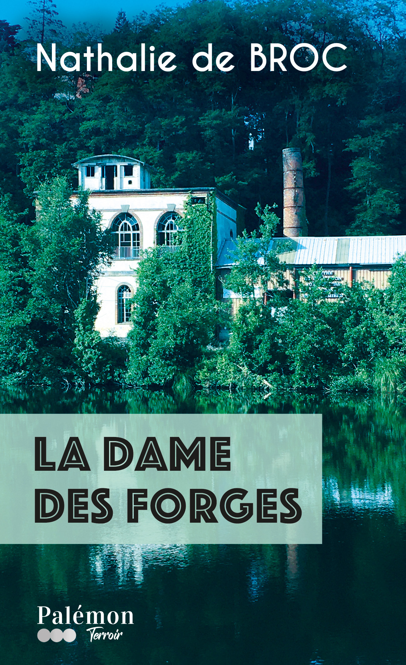 La Dame des Forges