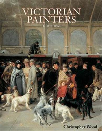 Victorian Painters 1 The Text /anglais