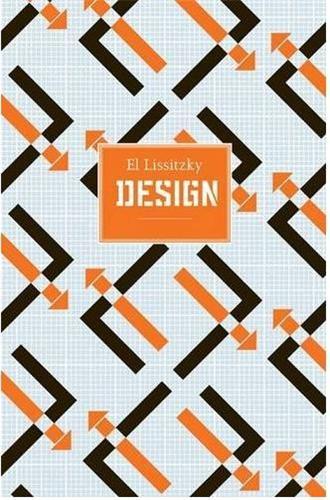 El Lissitzky Design /anglais