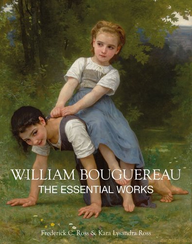 The Essential Works of William Bouguereau /anglais