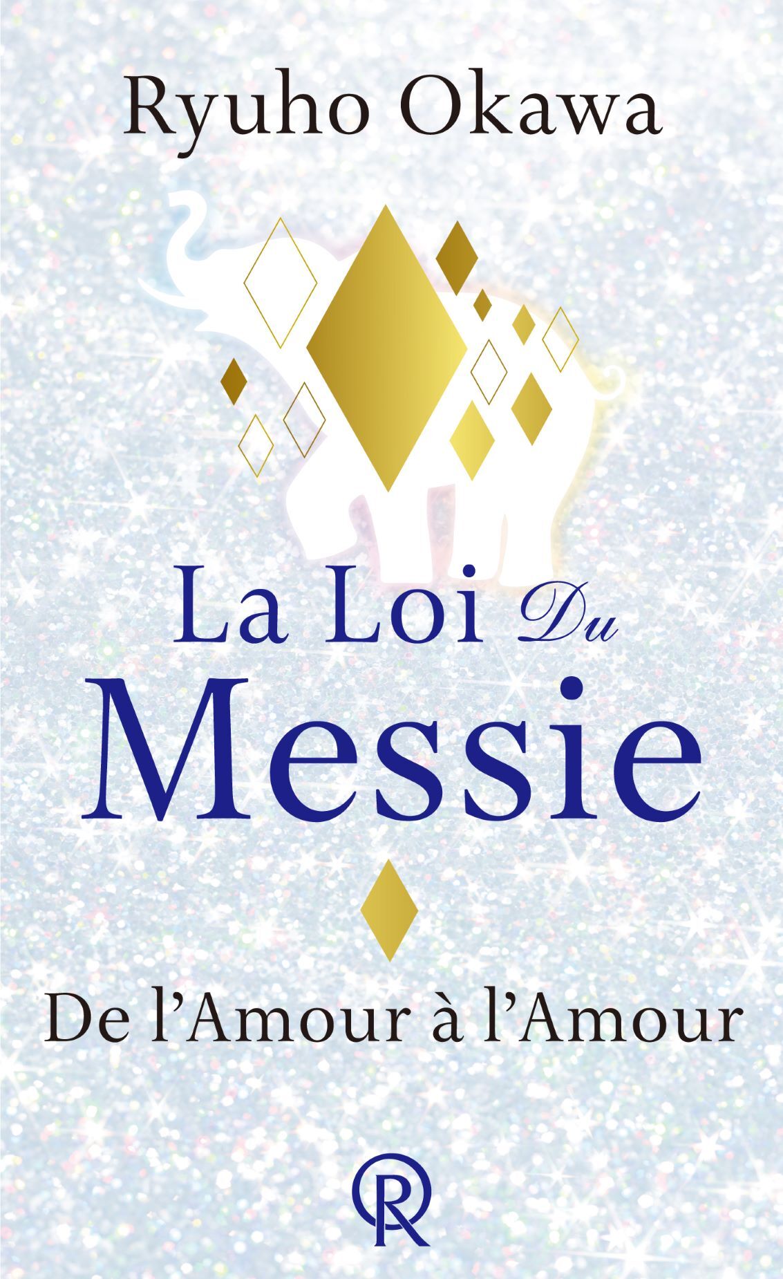 LA LOI DU MESSIE DE LAMOUR à
