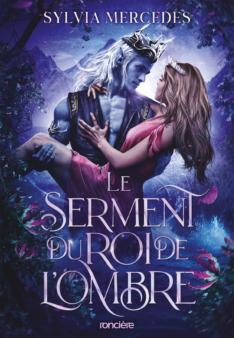 La Promise du roi de l'Ombre - Tome 02 Le Serment du roi de l'Ombre (broché)