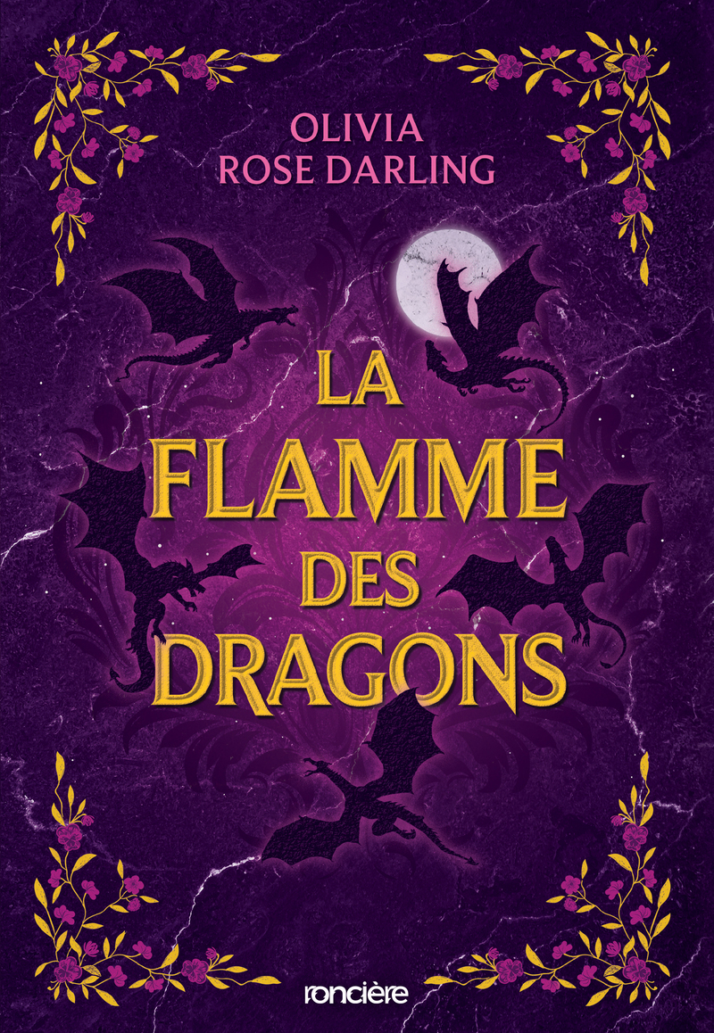 La Flamme des dragons - Livre 01 La Reine du feu (broché)