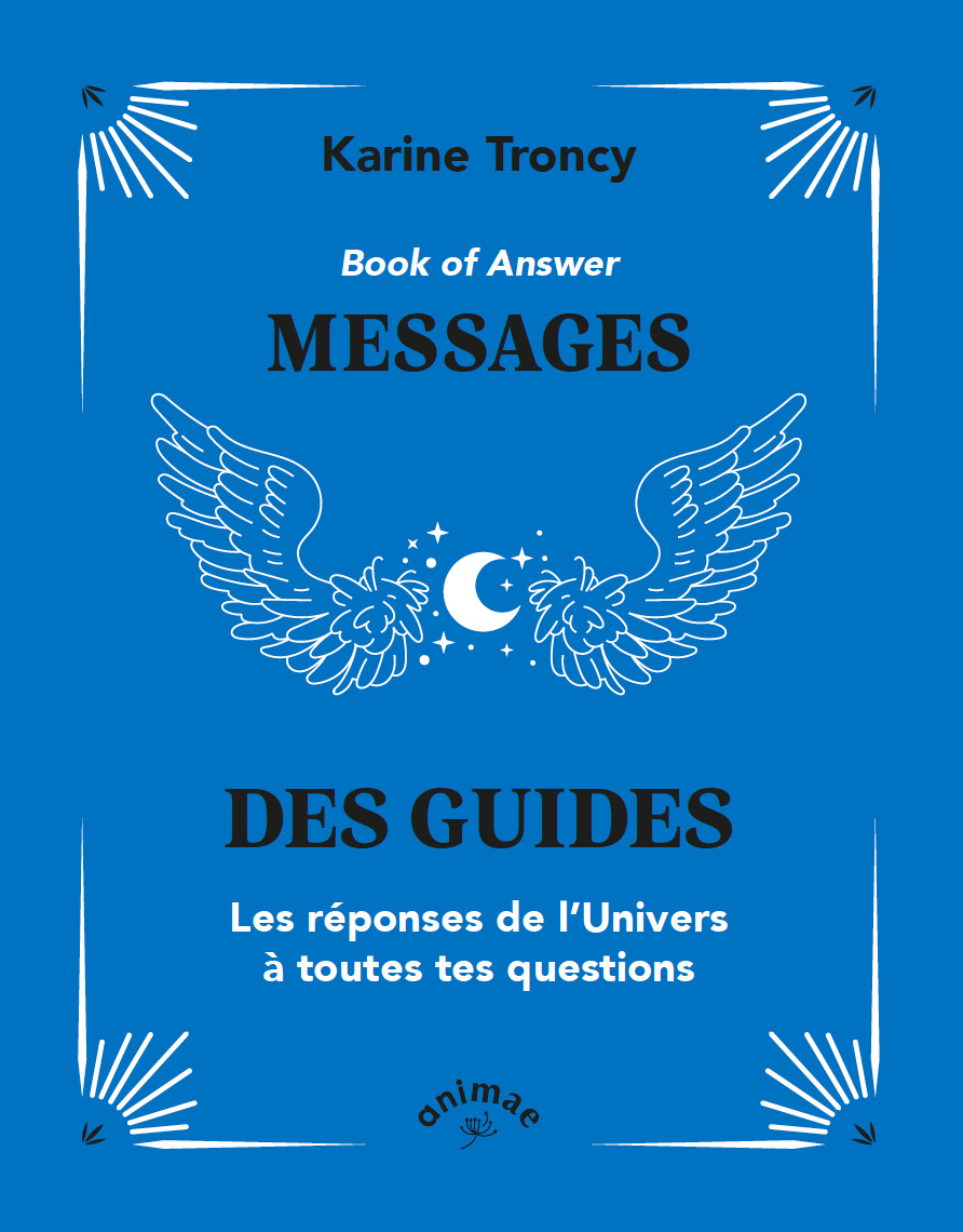 Book of Answer : Messages des guides