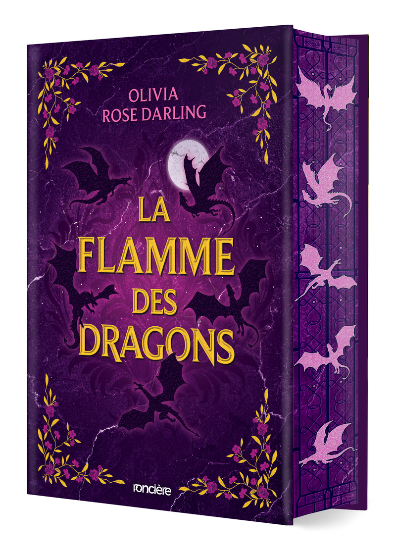 La Flamme des dragons - Livre 01 La Reine du feu (relié collector)