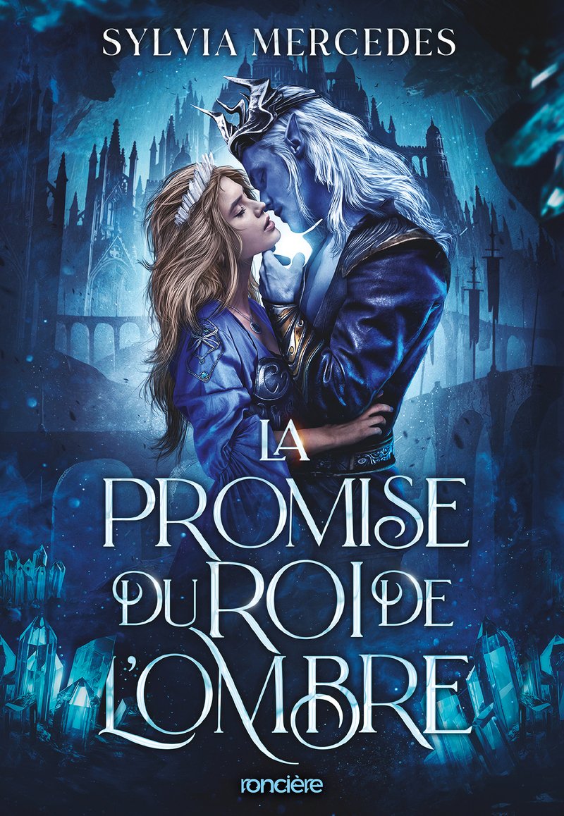 La Promise du roi de l'Ombre - Tome 01 (broché)