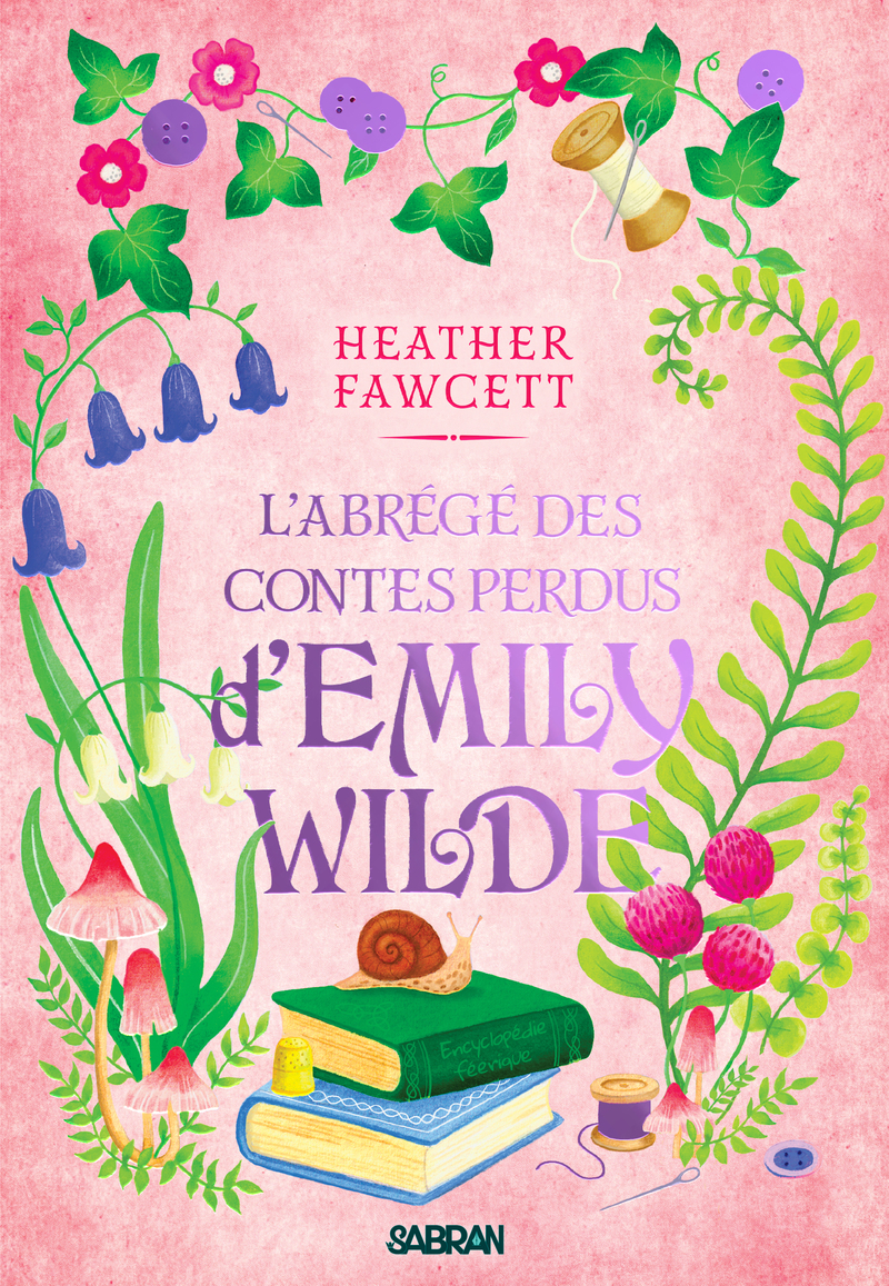 L'Abrégé des contes perdus d'Emily Wilde - Tome 03 (broché)