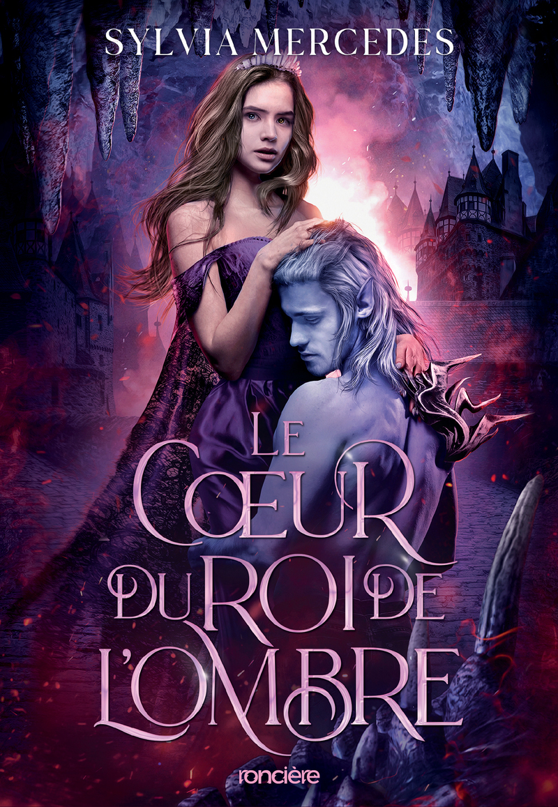 La promise du Roi de l'Ombre - Tome 03 Le Coeur du roi de l'Ombre (broché)
