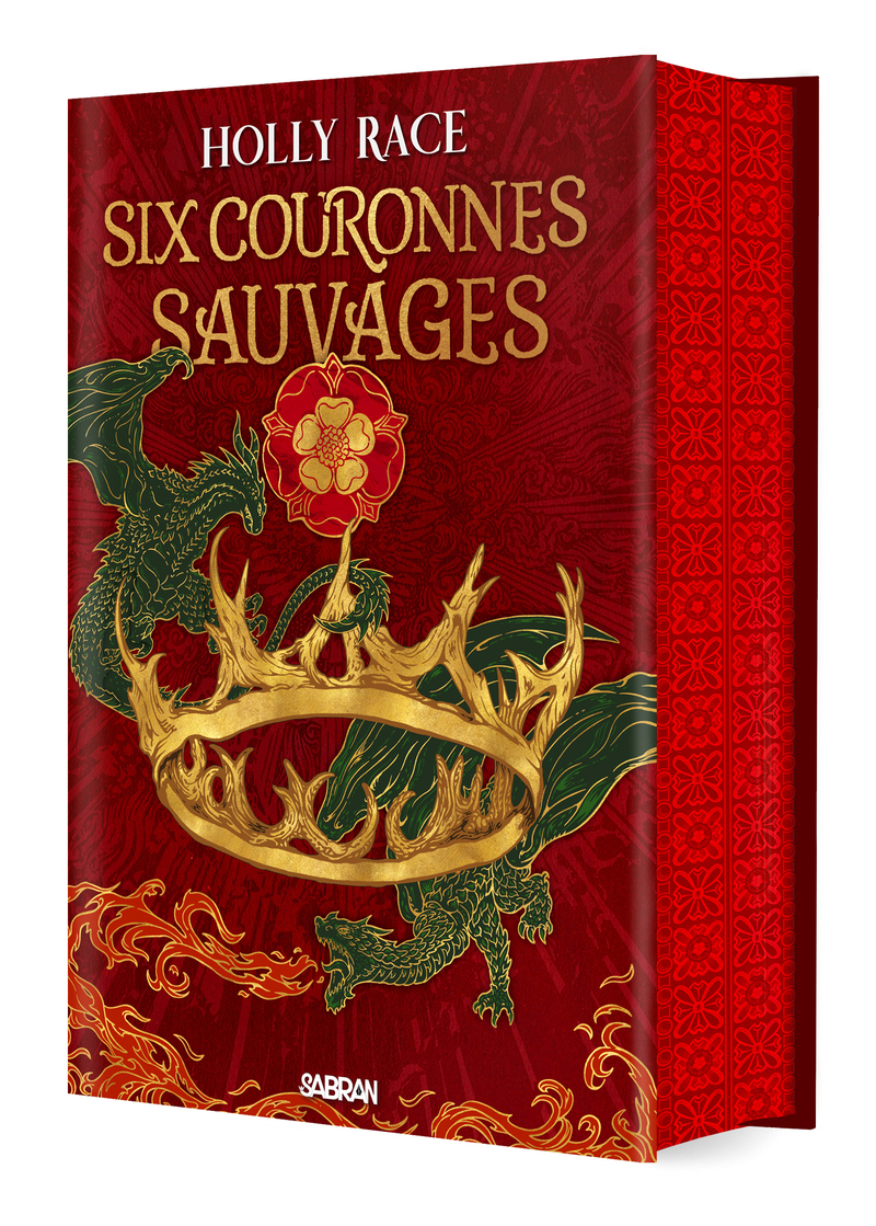 Six couronnes sauvages - Tome 01 Les Reines d'Elben (relié collector)