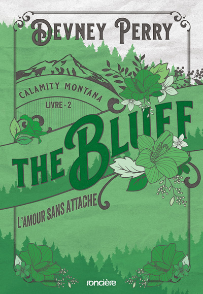 Calamity Montana - Tome 02 The Bluff - L'Amour sans attache (broché)