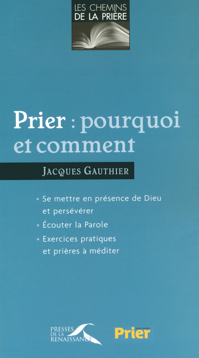Prier : pourquoi et comment