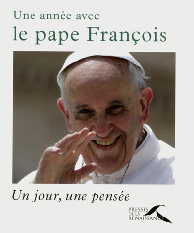 Une année avec le Pape François