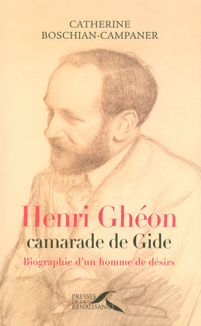 Henri Ghéon, camarade de Gide