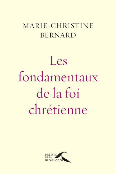 Les fondamentaux de la foi chrétienne