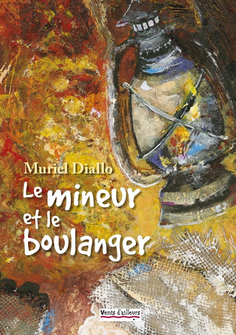 Le Mineur Et Le Boulanger