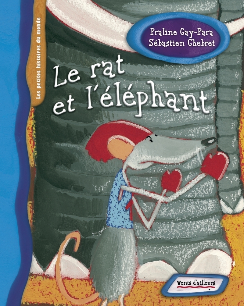 Le Rat Et L'Elephant
