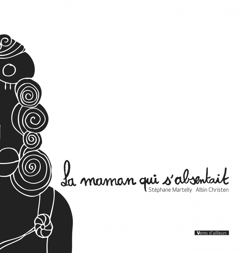 La Maman Qui S'Absentait