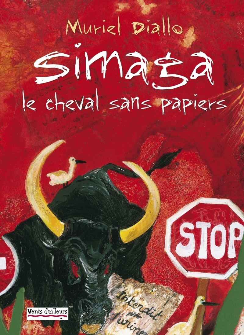 Simaga Le Cheval Sans Papiers