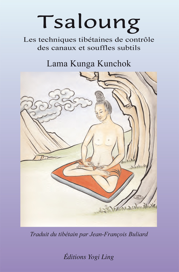 Tsaloung, techniques tibétaines de contrôle des canaux et souffles subtils