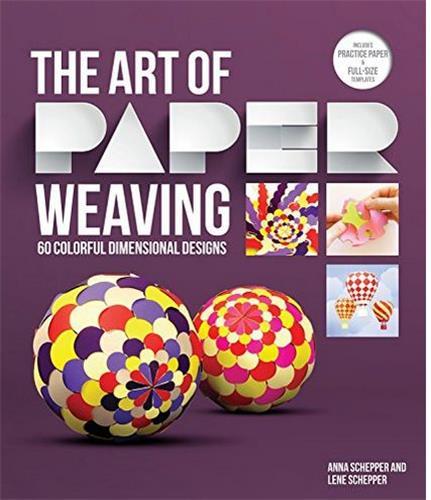 The Art of Paper Weaving /anglais