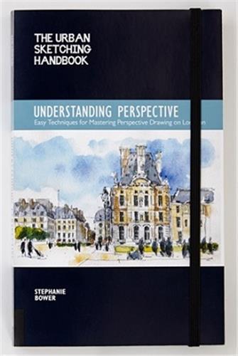 Urban Sketching Handbook: Understanding Perspective /anglais