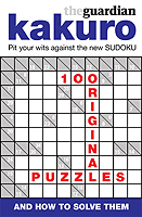 The Book of Kakuro and How to Solve It