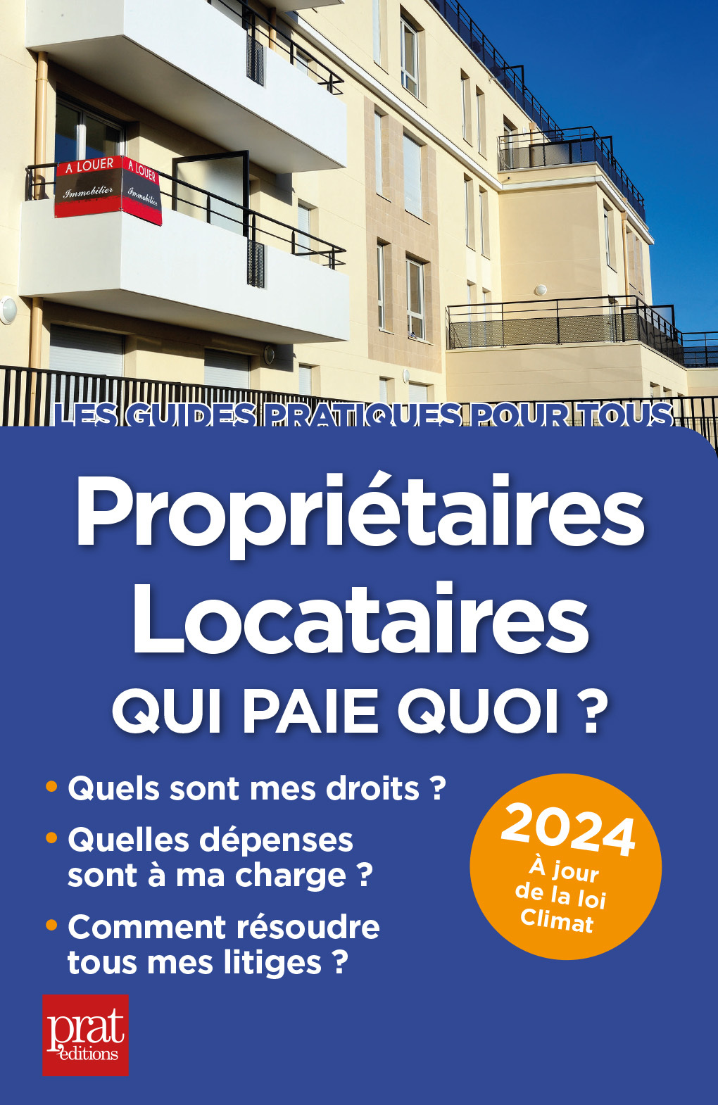 Propriétaires, locataires, qui paie quoi ? 2024