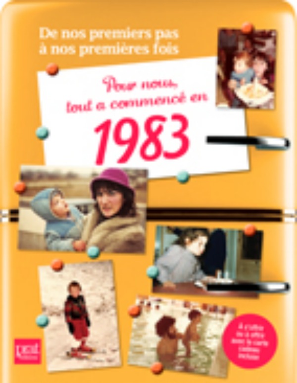 Pour nous tout a commence en 1983