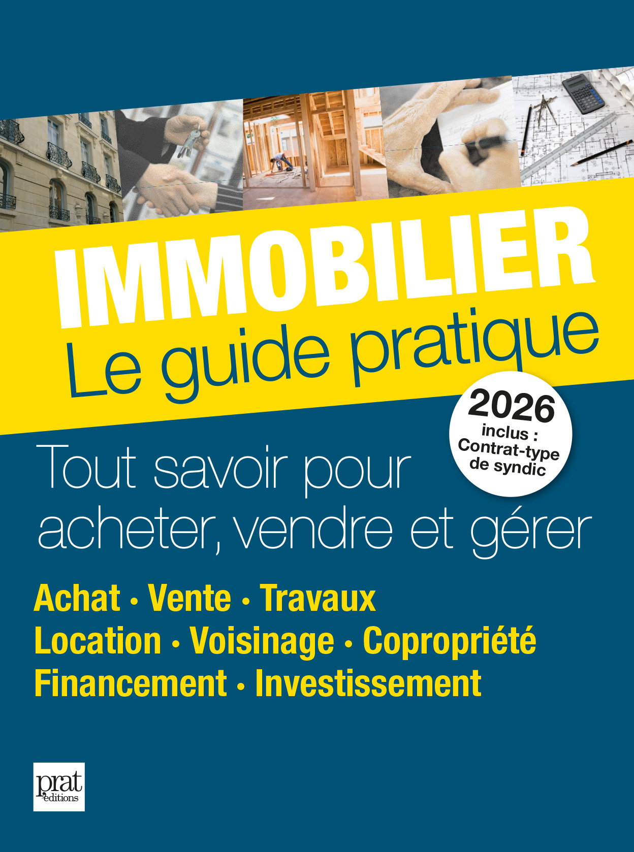 Immobilier - Le guide pratique 2026