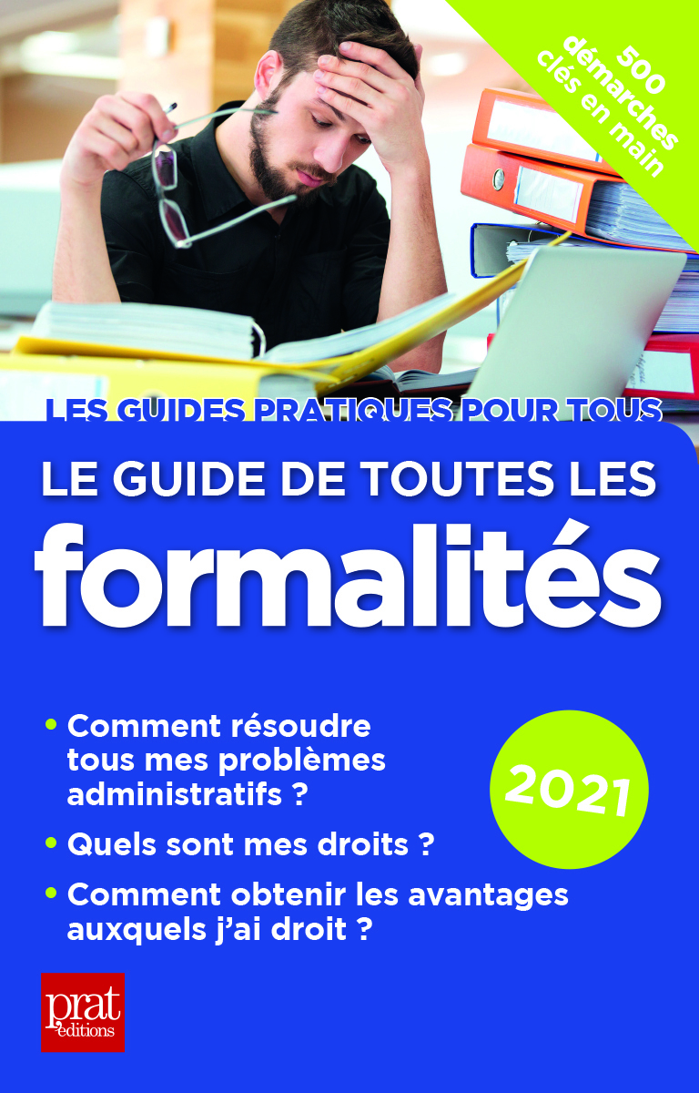 Le guide de toutes les formalités 2021