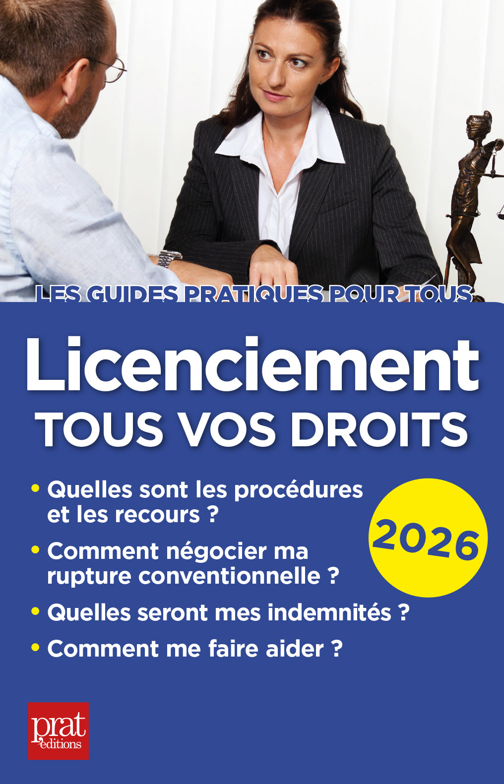 Licenciement, tous vos droits 2026