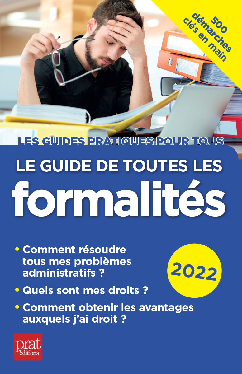 Le guide de toutes les formalités 2022