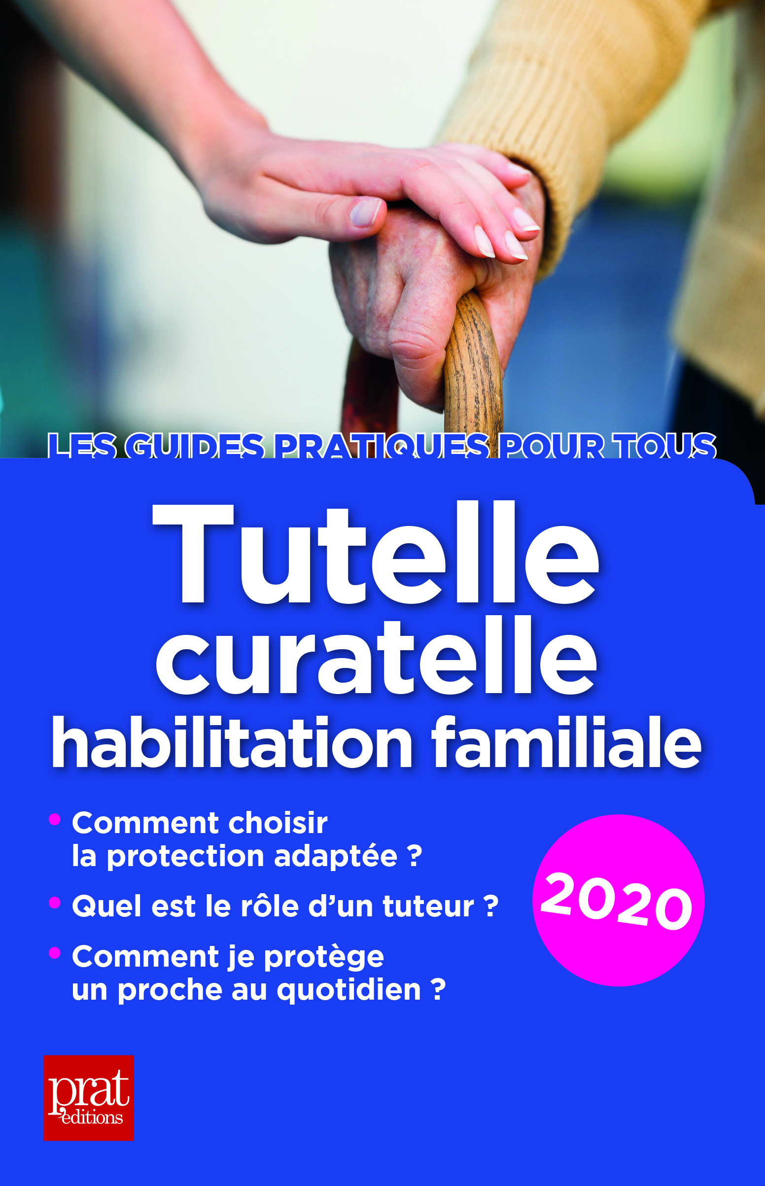 Tutelle curatelle habilitation familiale 2020