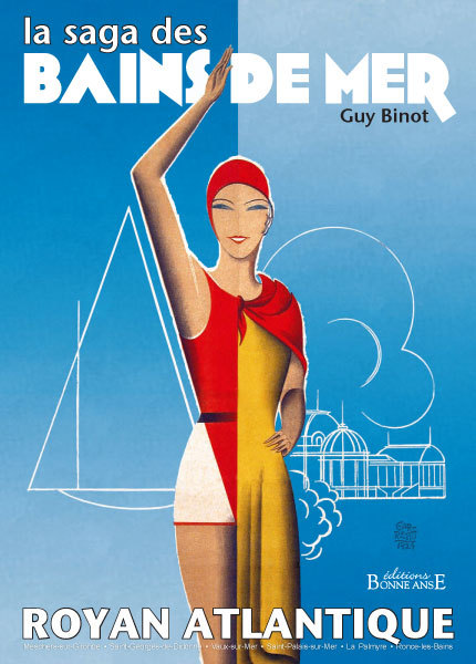 La saga des bains de mer - Royan Atlantique