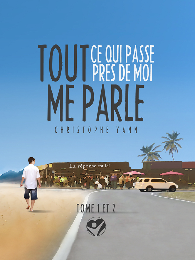 Tout ce qui passe près de moi me parle - Tome 1