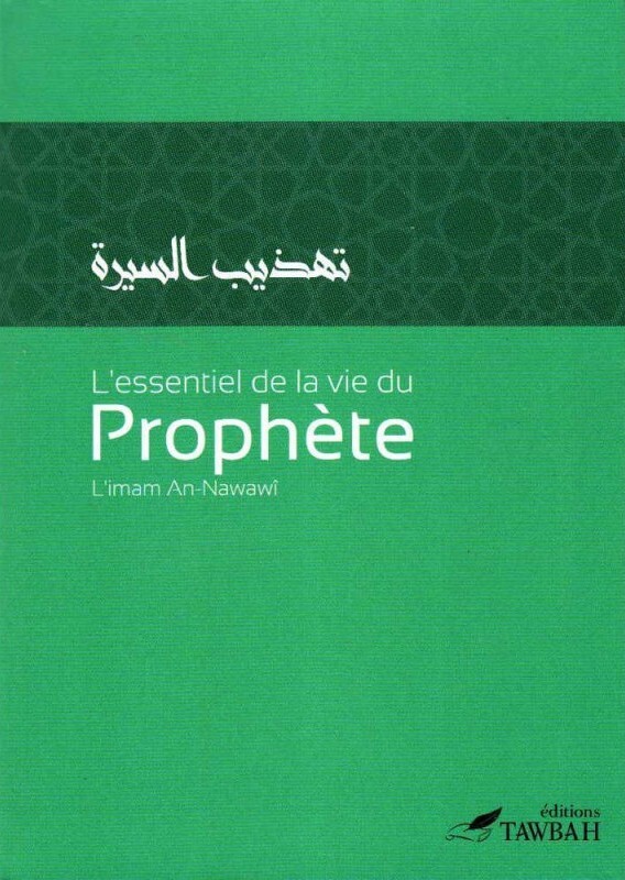 L'essentiel De La Vie Du Prophète