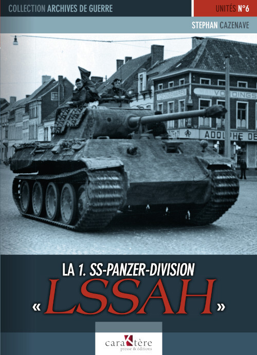La 1. SS-Panzer-Division "LSSAH"