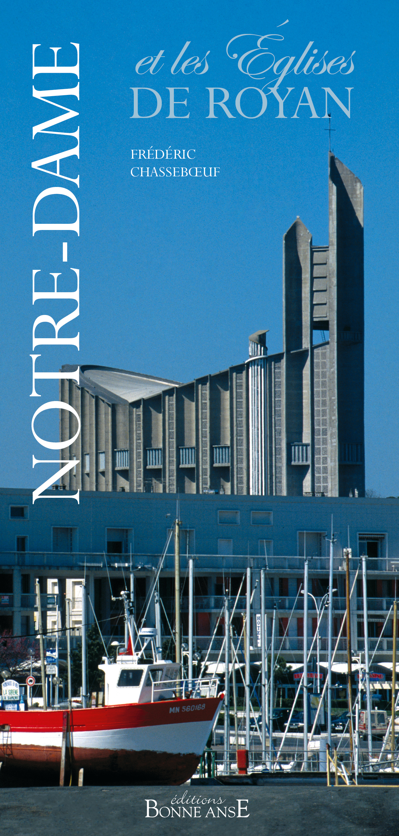 Notre-Dame et les églises de Royan